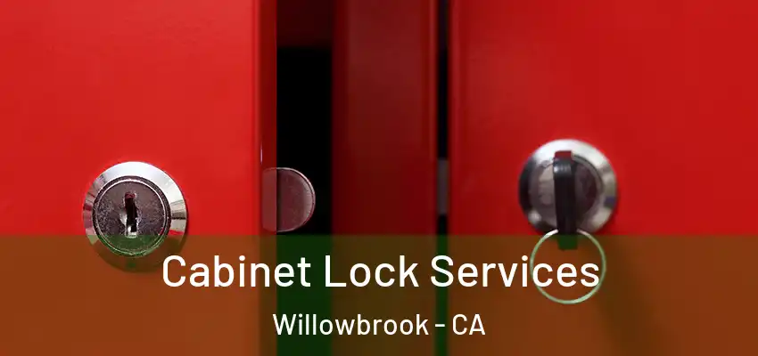  Cabinet Lock Services Willowbrook - CA